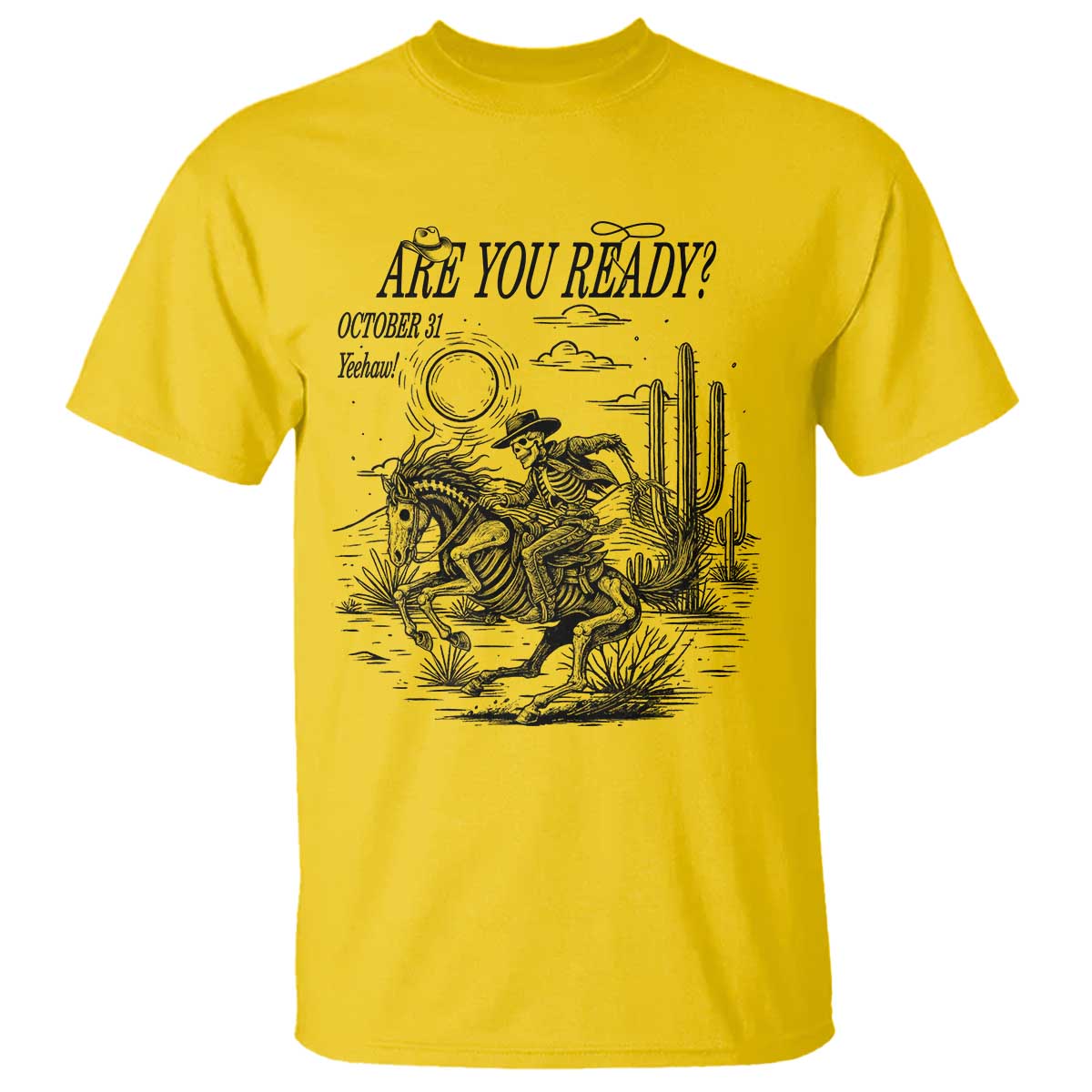 Halloween Skeleton T Shirt Are You Ready October 31 Rodeo Cowboy - Wonder Print Shop