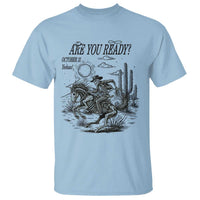 Halloween Skeleton T Shirt Are You Ready October 31 Rodeo Cowboy - Wonder Print Shop