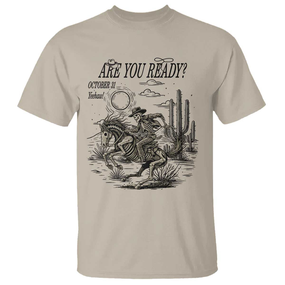Halloween Skeleton T Shirt Are You Ready October 31 Rodeo Cowboy - Wonder Print Shop