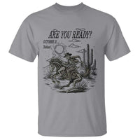 Halloween Skeleton T Shirt Are You Ready October 31 Rodeo Cowboy - Wonder Print Shop
