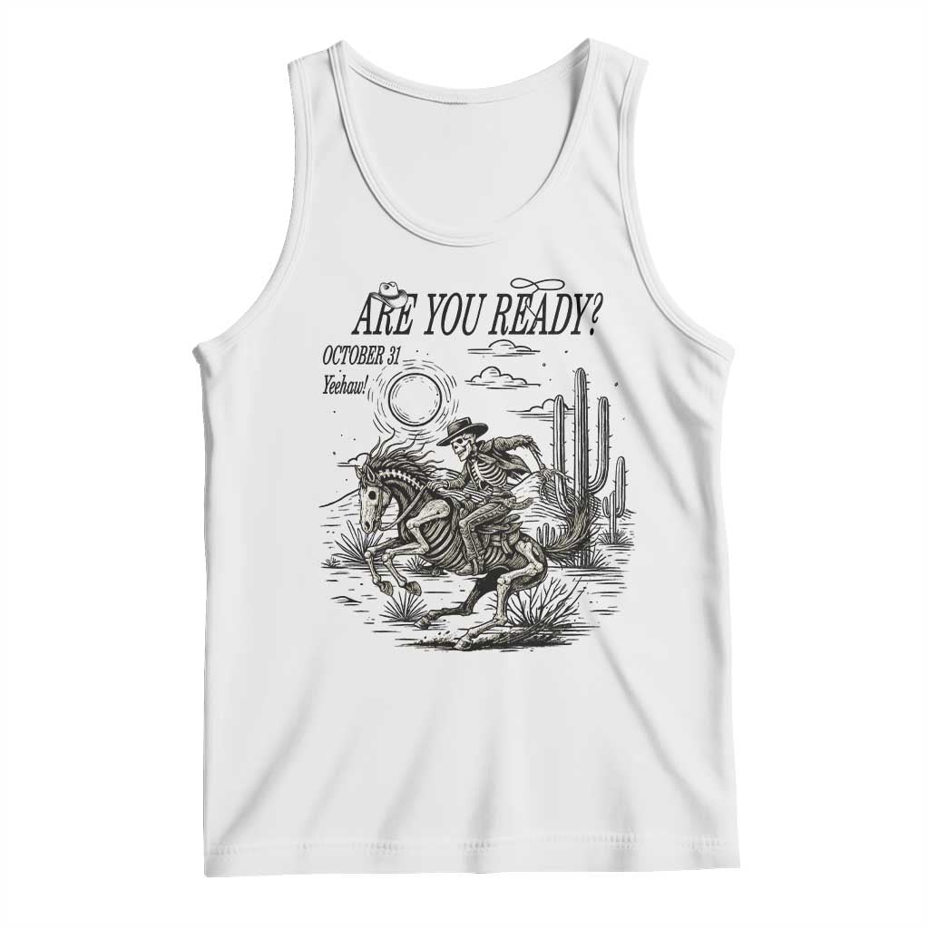 Halloween Skeleton Tank Top Are You Ready October 31 Rodeo Cowboy - Wonder Print Shop