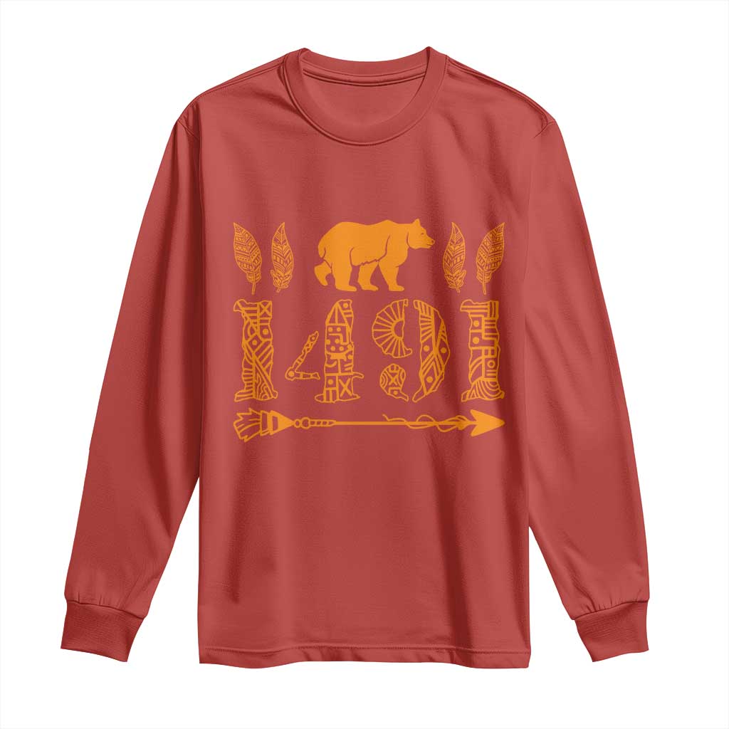 1491 Indigenous Peoples Day Long Sleeve Shirt Proud Native American Pride