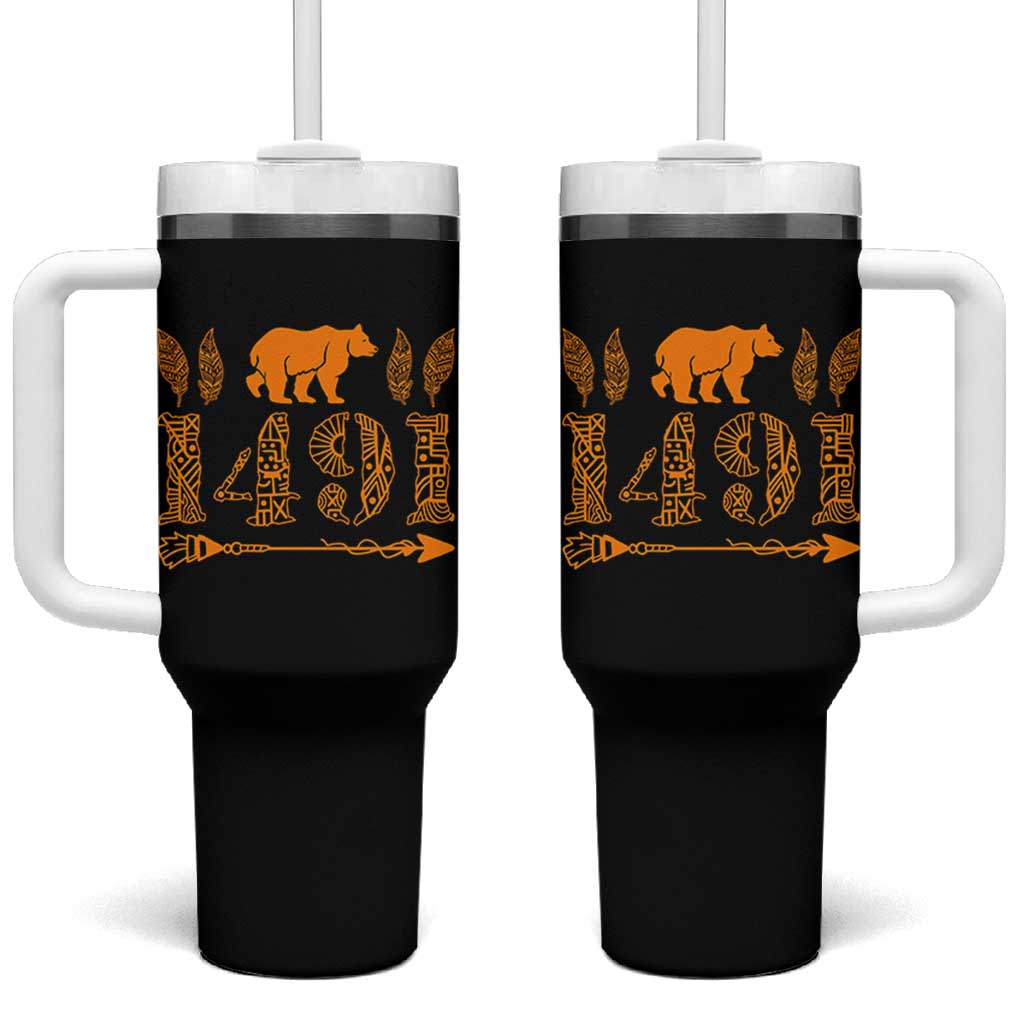 1491 Indigenous Peoples Day Tumbler With Handle Proud Native American Pride