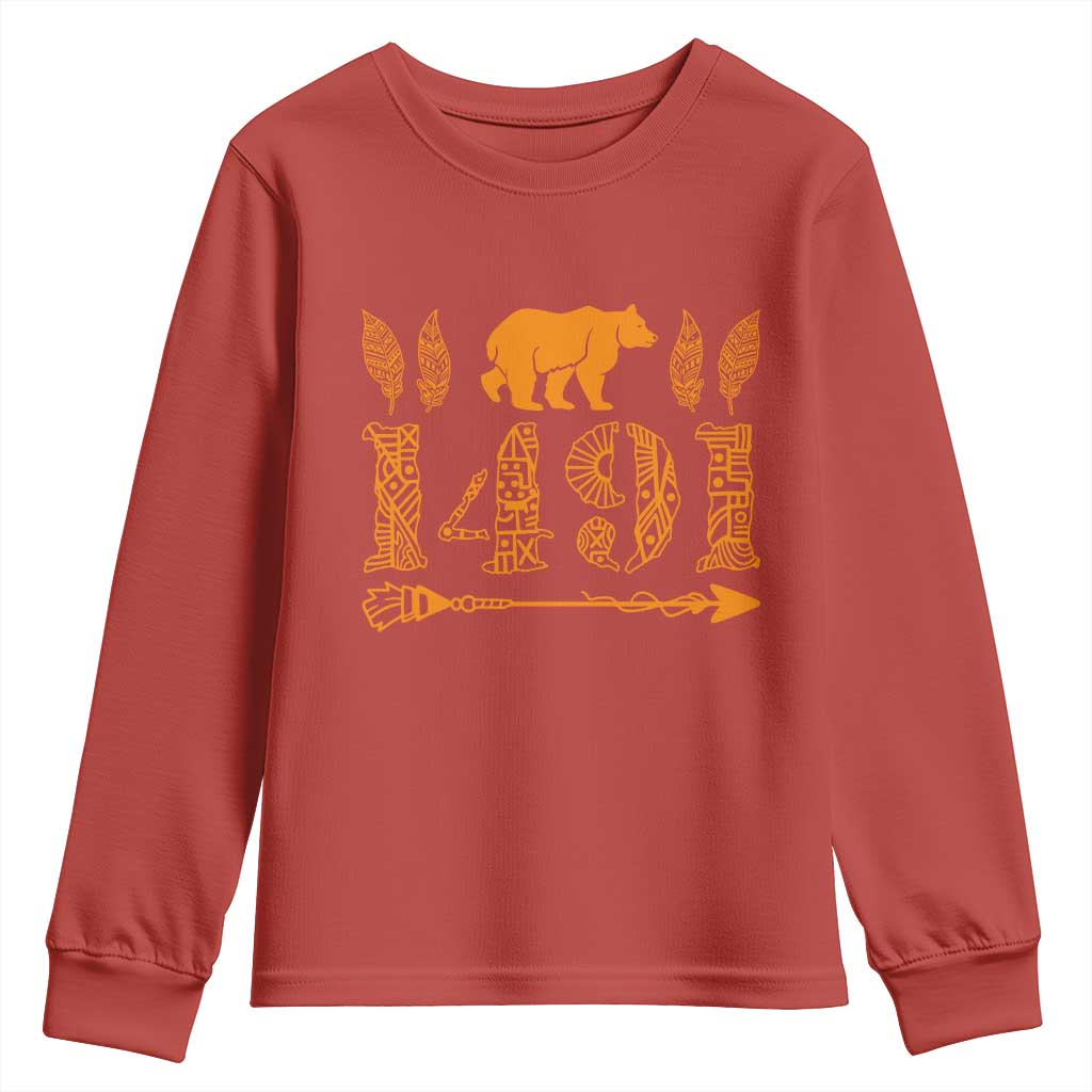 1491 Indigenous Peoples Day Youth Sweatshirt Proud Native American Pride