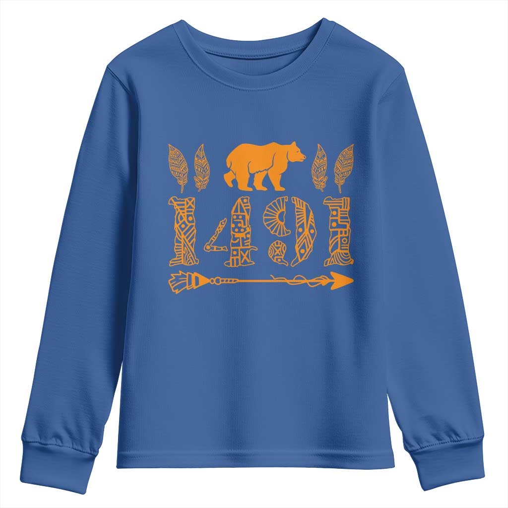 1491 Indigenous Peoples Day Youth Sweatshirt Proud Native American Pride