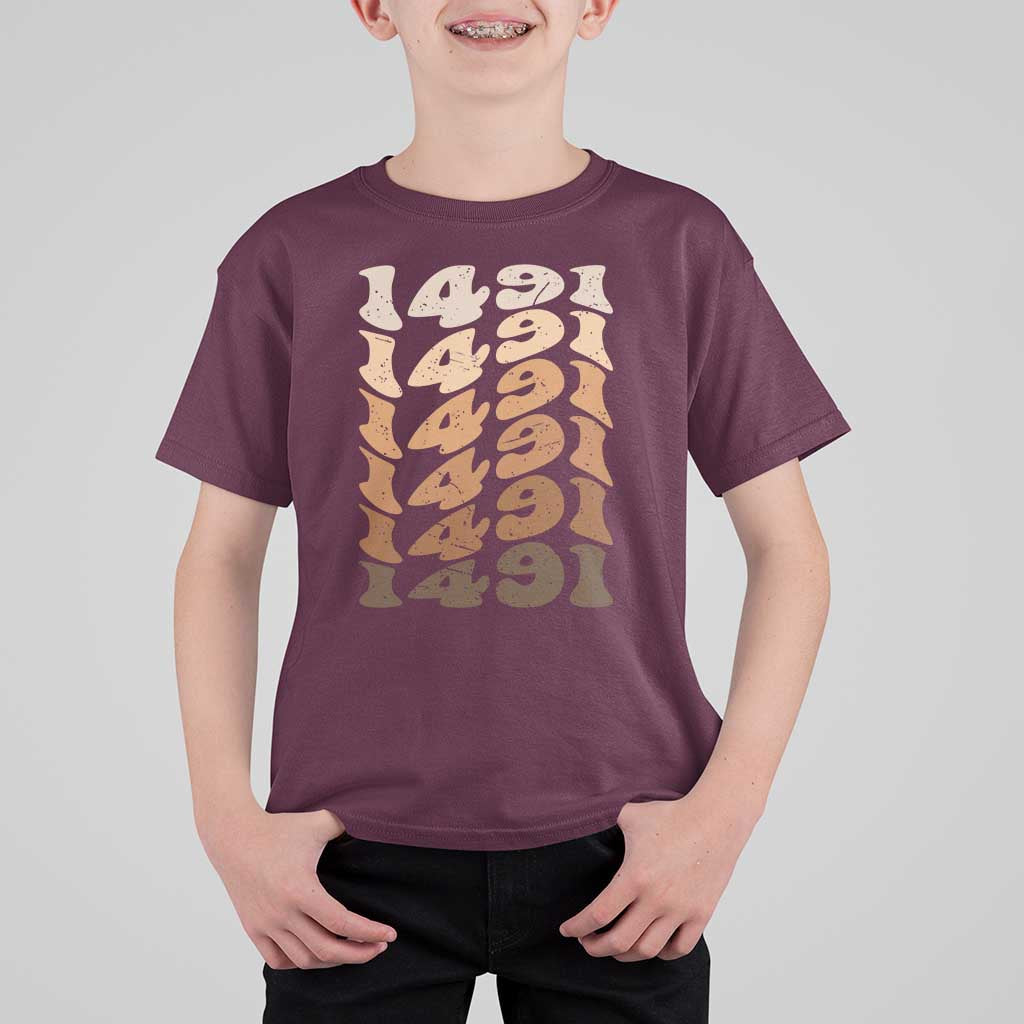 1491 Indigenous Peoples Day T Shirt For Kid Native American Heritage Pride