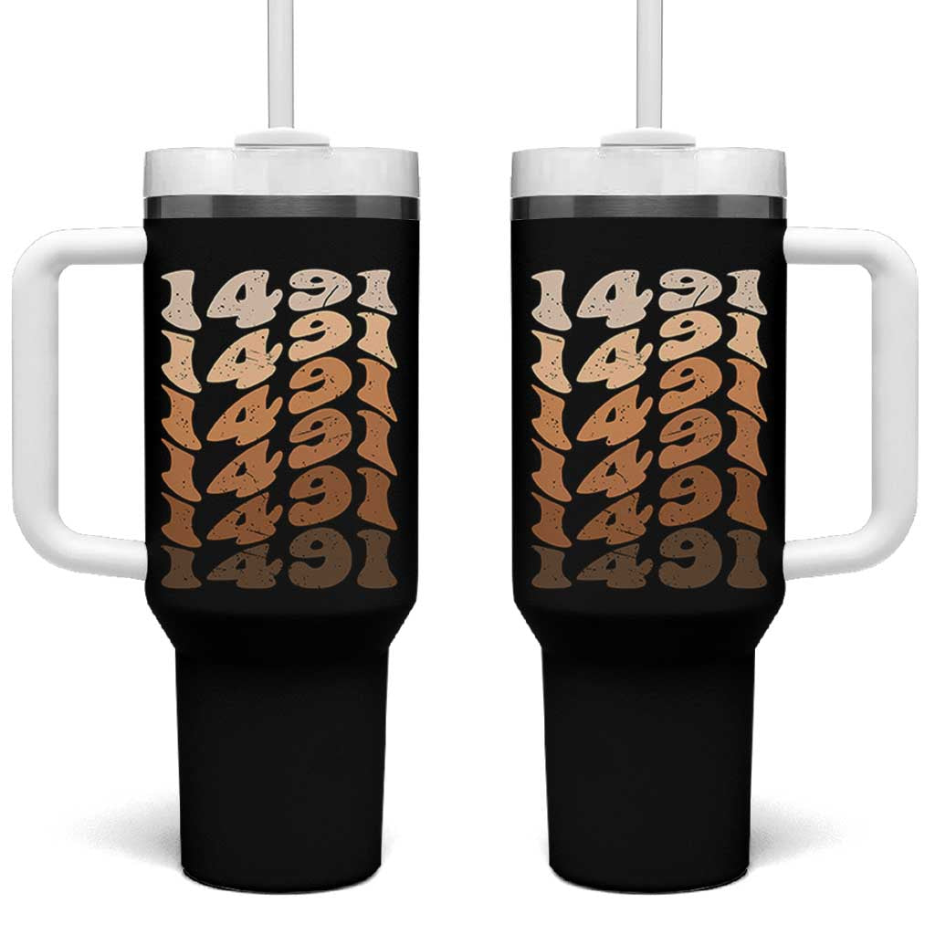 1491 Indigenous Peoples Day Tumbler With Handle Native American Heritage Pride