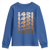 1491 Indigenous Peoples Day Youth Sweatshirt Native American Heritage Pride