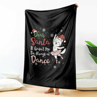 Funny Christmas Ballet Cat Lover Throw Blanket Dear Santa It Was Not Me - Wonder Print Shop