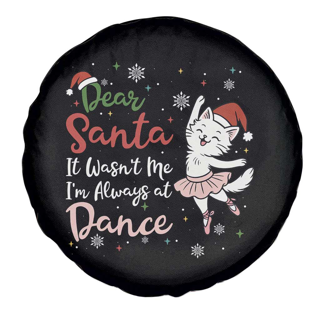 Funny Christmas Ballet Cat Lover Spare Tire Cover Dear Santa It Was Not Me - Wonder Print Shop