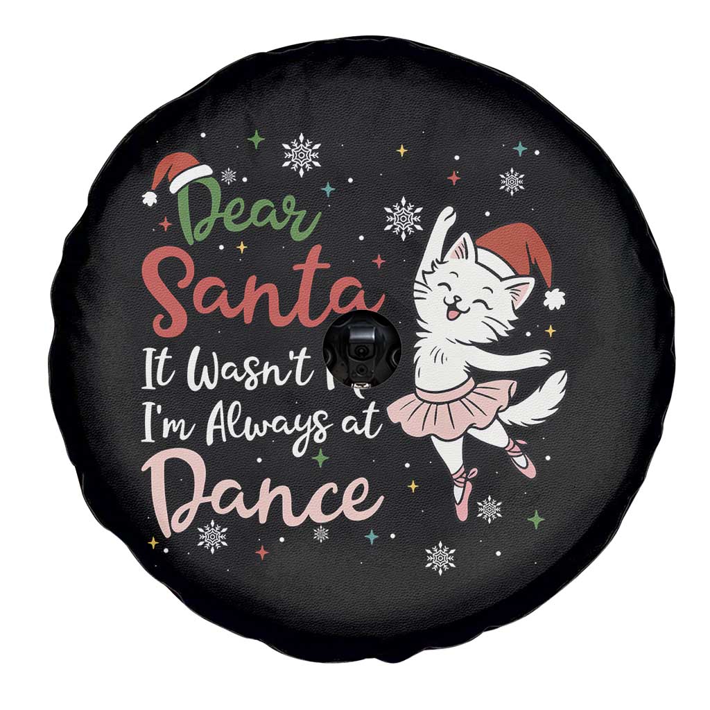 Funny Christmas Ballet Cat Lover Spare Tire Cover Dear Santa It Was Not Me - Wonder Print Shop