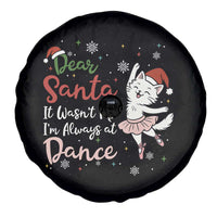 Funny Christmas Ballet Cat Lover Spare Tire Cover Dear Santa It Was Not Me - Wonder Print Shop