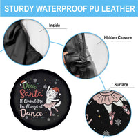 Funny Christmas Ballet Cat Lover Spare Tire Cover Dear Santa It Was Not Me - Wonder Print Shop