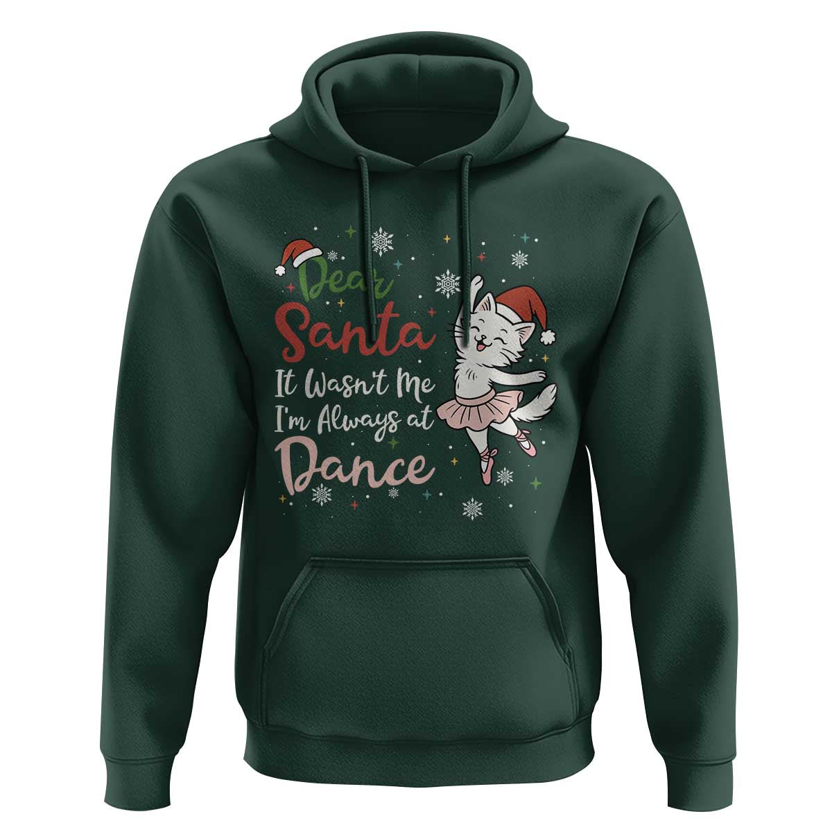 Funny Christmas Ballet Cat Lover Hoodie Dear Santa It Was Not Me - Wonder Print Shop
