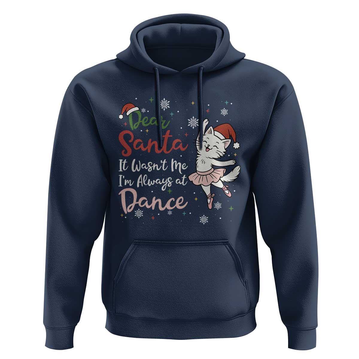 Funny Christmas Ballet Cat Lover Hoodie Dear Santa It Was Not Me - Wonder Print Shop