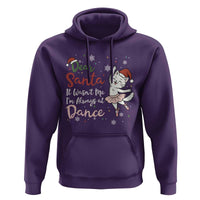 Funny Christmas Ballet Cat Lover Hoodie Dear Santa It Was Not Me - Wonder Print Shop