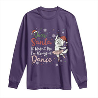 Funny Christmas Ballet Cat Lover Long Sleeve Shirt Dear Santa It Was Not Me - Wonder Print Shop