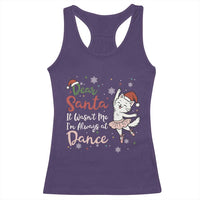 Funny Christmas Ballet Cat Lover Racerback Tank Top Dear Santa It Was Not Me - Wonder Print Shop