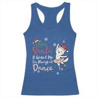 Funny Christmas Ballet Cat Lover Racerback Tank Top Dear Santa It Was Not Me - Wonder Print Shop