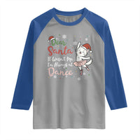Funny Christmas Ballet Cat Lover Raglan Shirt Dear Santa It Was Not Me - Wonder Print Shop