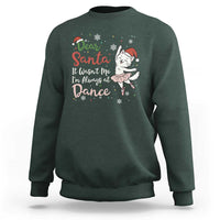 Funny Christmas Ballet Cat Lover Sweatshirt Dear Santa It Was Not Me - Wonder Print Shop