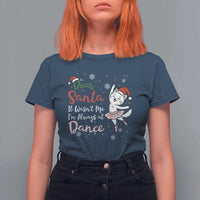 Funny Christmas Ballet Cat Lover T Shirt For Women Dear Santa It Was Not Me - Wonder Print Shop