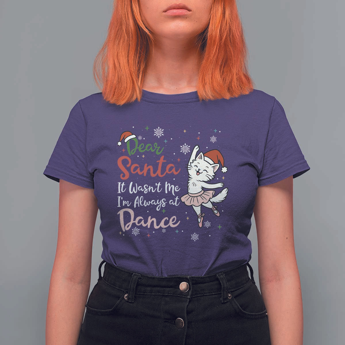Funny Christmas Ballet Cat Lover T Shirt For Women Dear Santa It Was Not Me - Wonder Print Shop