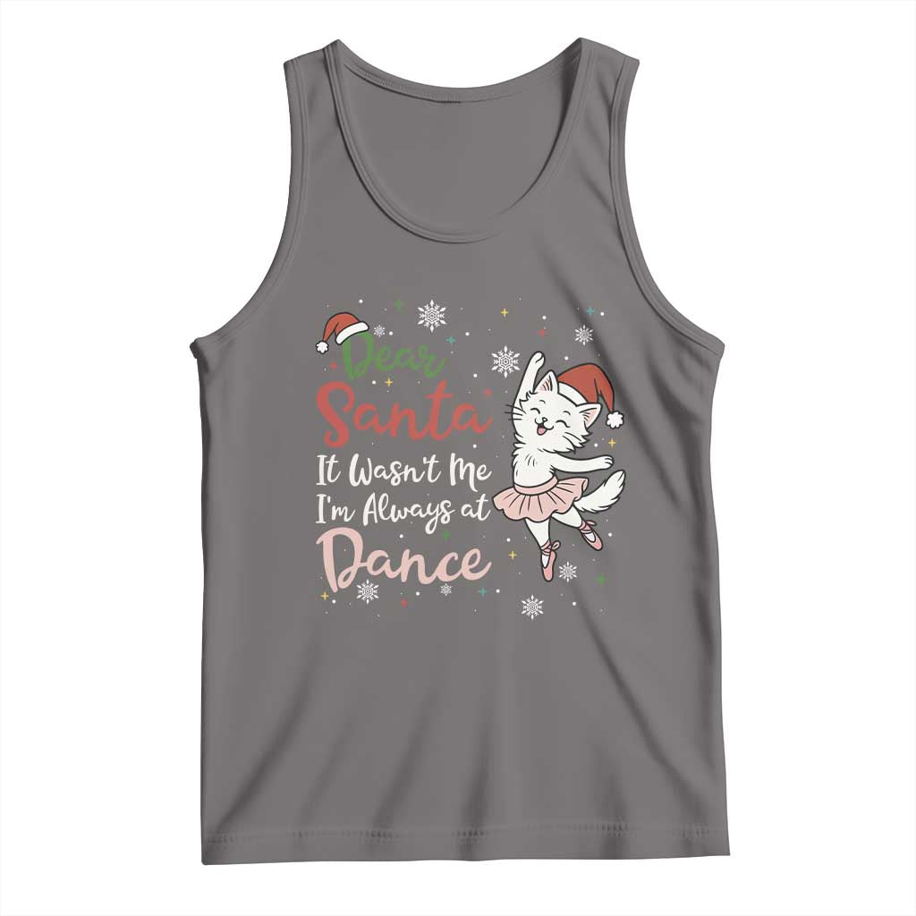 Funny Christmas Ballet Cat Lover Tank Top Dear Santa It Was Not Me - Wonder Print Shop