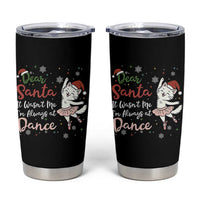 Funny Christmas Ballet Cat Lover Tumbler Cup Dear Santa It Was Not Me