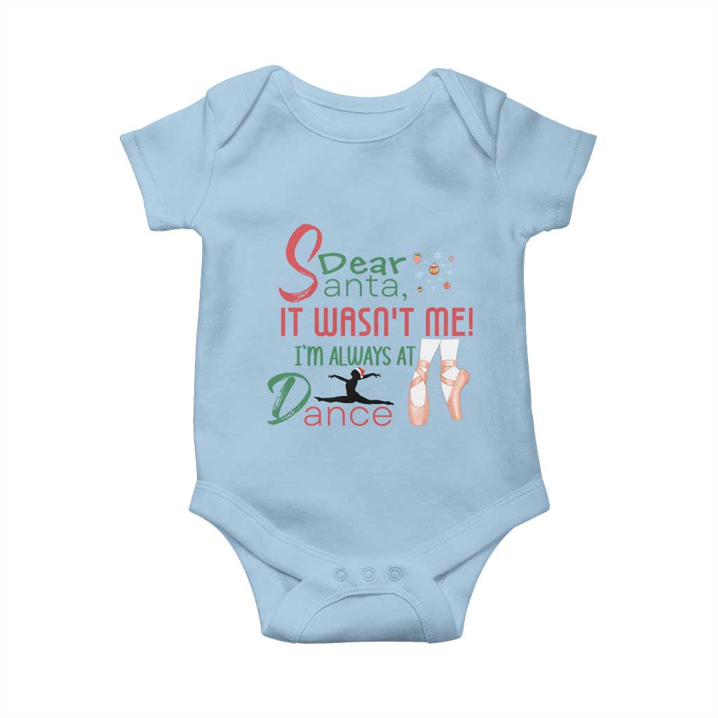 Funny Christmas Ballet Dancer Gift Baby Onesie Dear Santa It Was Not Me - Wonder Print Shop