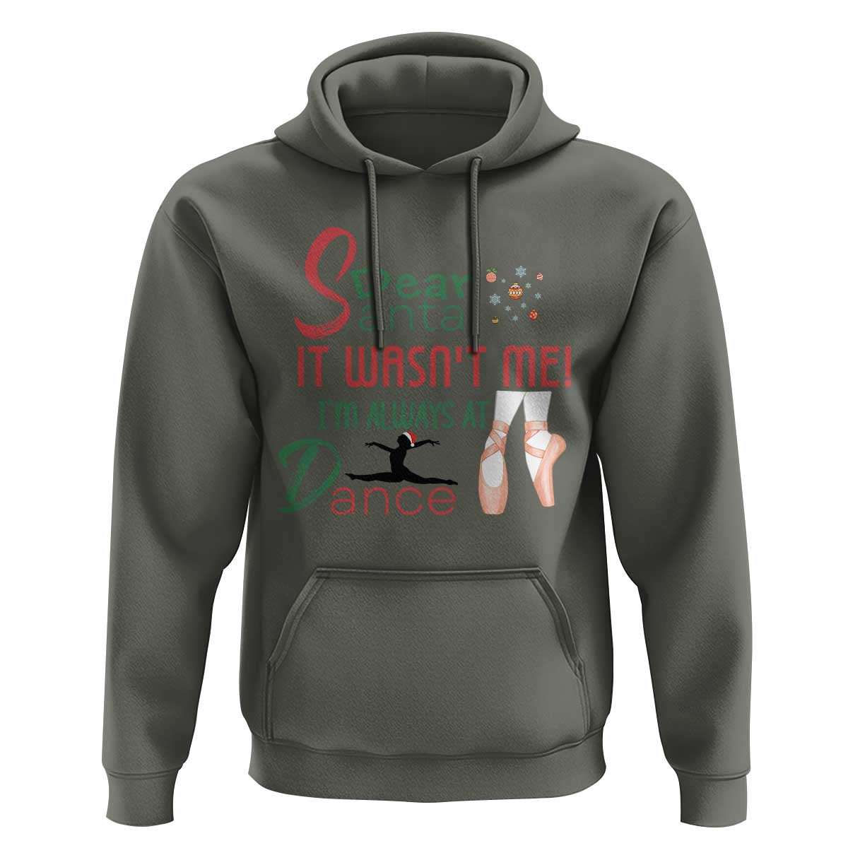 Funny Christmas Ballet Dancer Gift Hoodie Dear Santa It Was Not Me - Wonder Print Shop