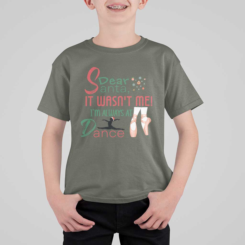Funny Christmas Ballet Dancer Gift T Shirt For Kid Dear Santa It Was Not Me - Wonder Print Shop