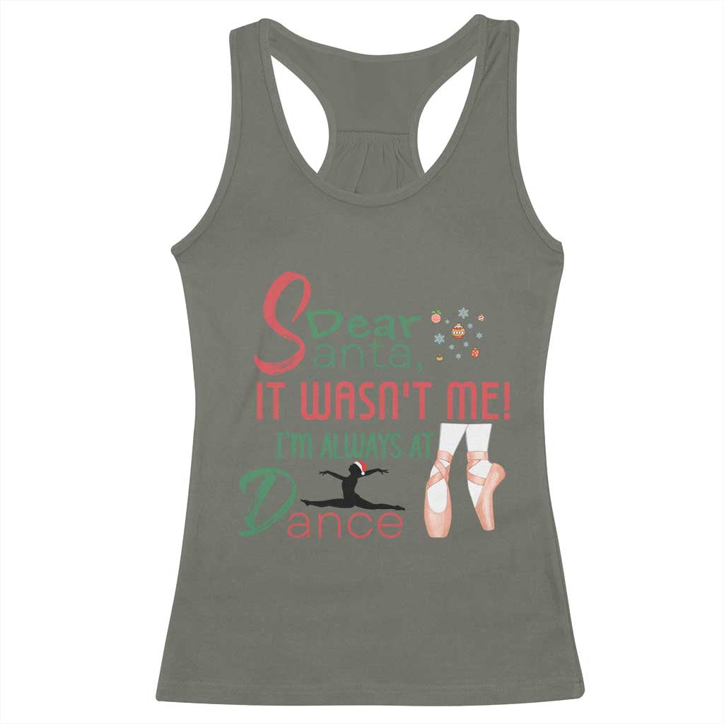 Funny Christmas Ballet Dancer Gift Racerback Tank Top Dear Santa It Was Not Me - Wonder Print Shop
