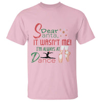Funny Christmas Ballet Dancer Gift T Shirt Dear Santa It Was Not Me - Wonder Print Shop