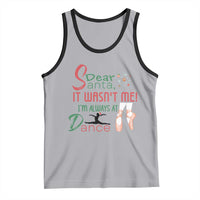 Funny Christmas Ballet Dancer Gift Tank Top Dear Santa It Was Not Me - Wonder Print Shop