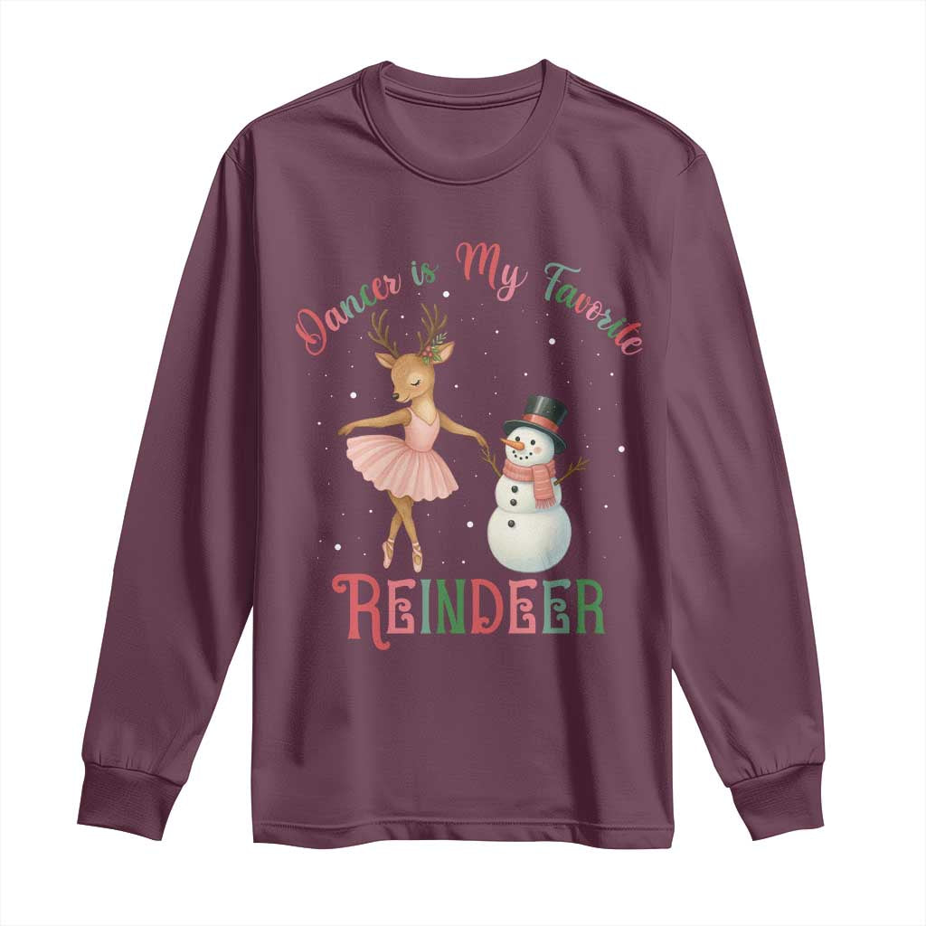 Christmas Ballet Reindeer Long Sleeve Shirt Dancer Is My Favorite Reindeer Gift - Wonder Print Shop