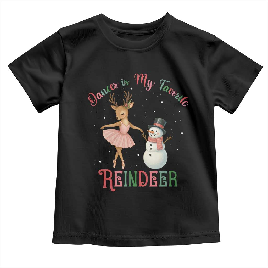 Christmas Ballet Reindeer Toddler T Shirt Dancer Is My Favorite Reindeer Gift - Wonder Print Shop