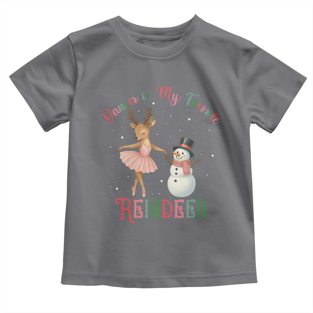 Christmas Ballet Reindeer Toddler T Shirt Dancer Is My Favorite Reindeer Gift - Wonder Print Shop