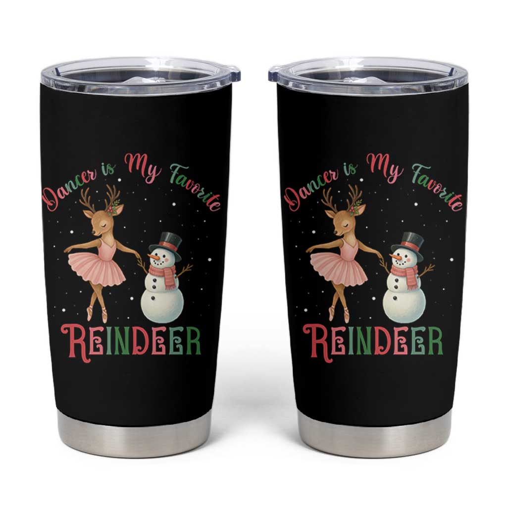 Christmas Ballet Reindeer Tumbler Cup Dancer Is My Favorite Reindeer Gift
