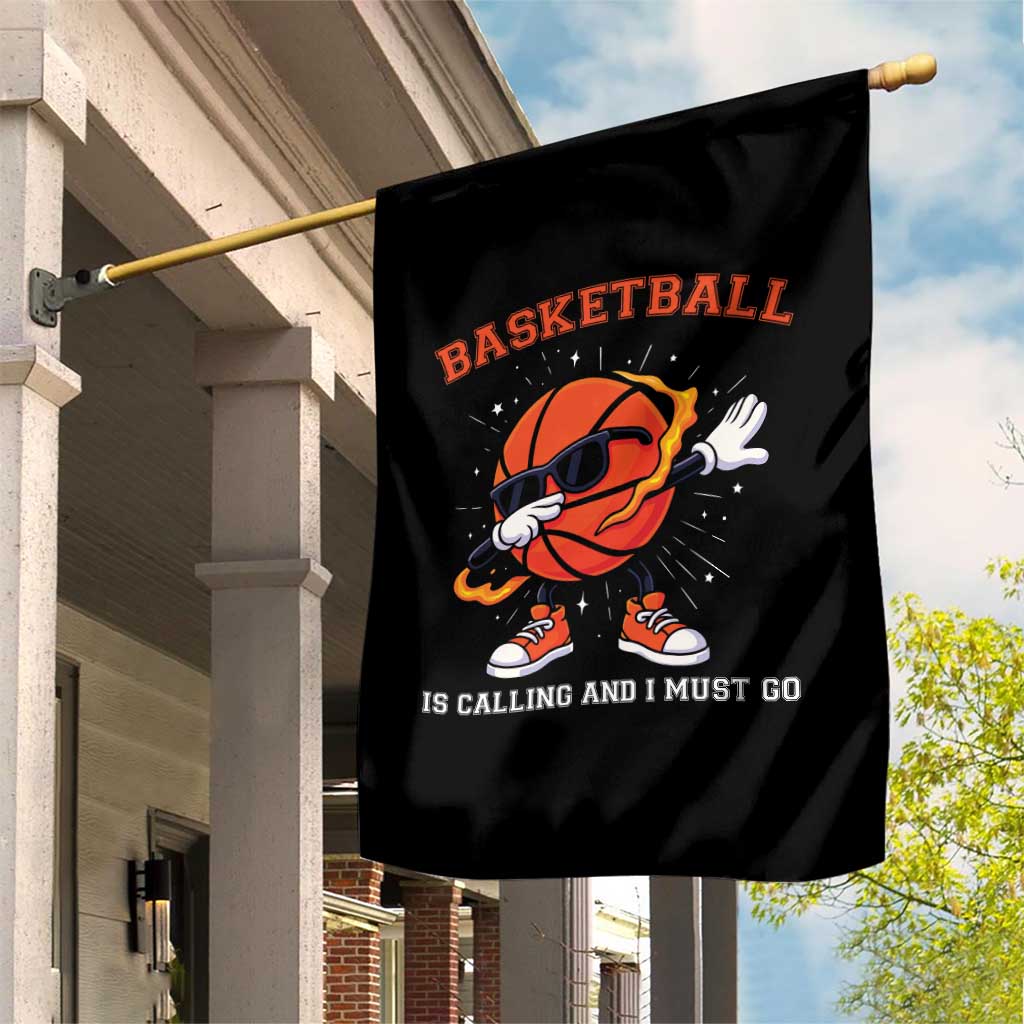 Funny Dabbing Basketball Is Calling And I Must Go Garden Flag Gift For Player - Wonder Print Shop