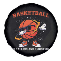 Funny Dabbing Basketball Is Calling And I Must Go Spare Tire Cover Gift For Player - Wonder Print Shop