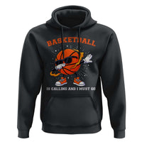 Funny Dabbing Basketball Is Calling And I Must Go Hoodie Gift For Player - Wonder Print Shop