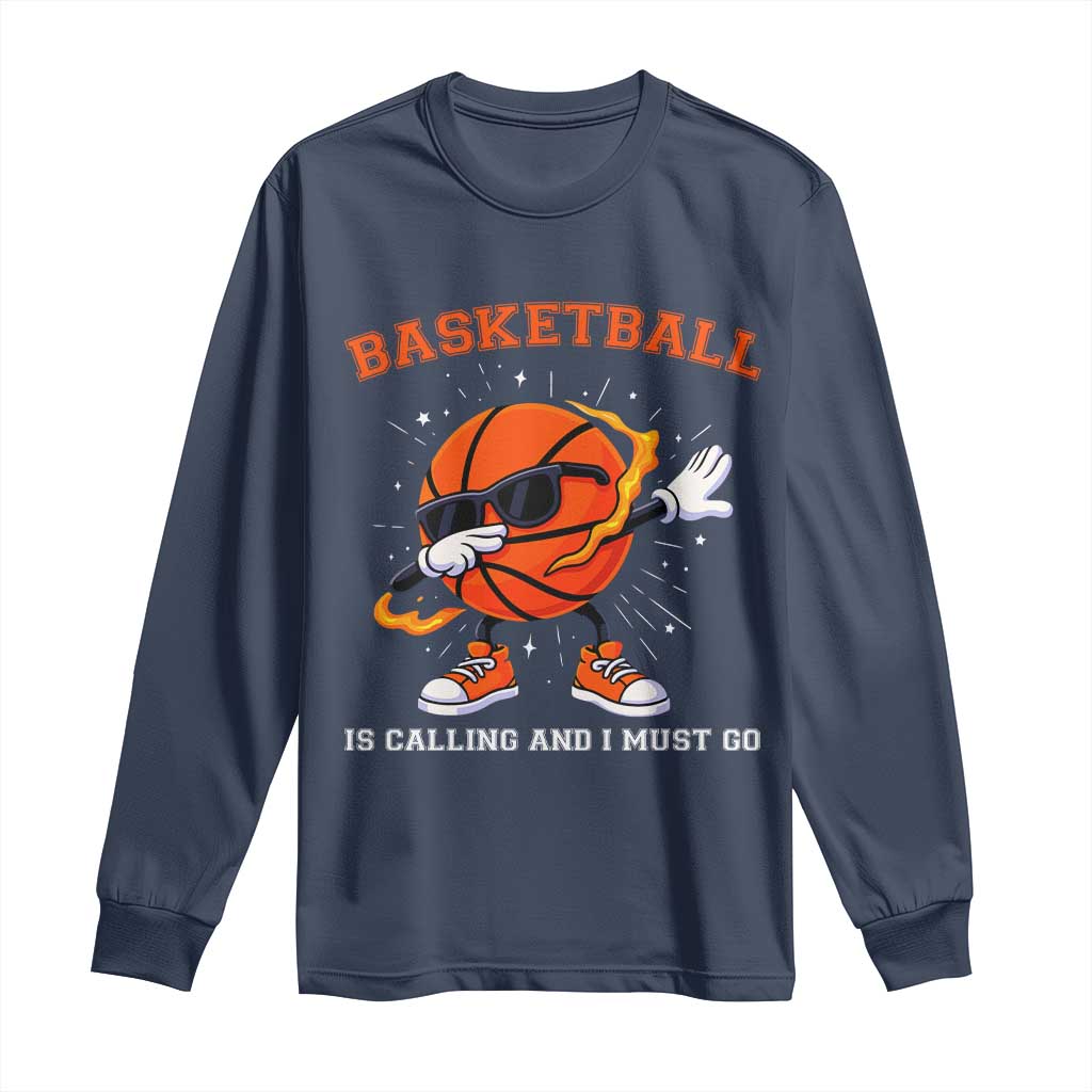 Funny Dabbing Basketball Is Calling And I Must Go Long Sleeve Shirt Gift For Player - Wonder Print Shop