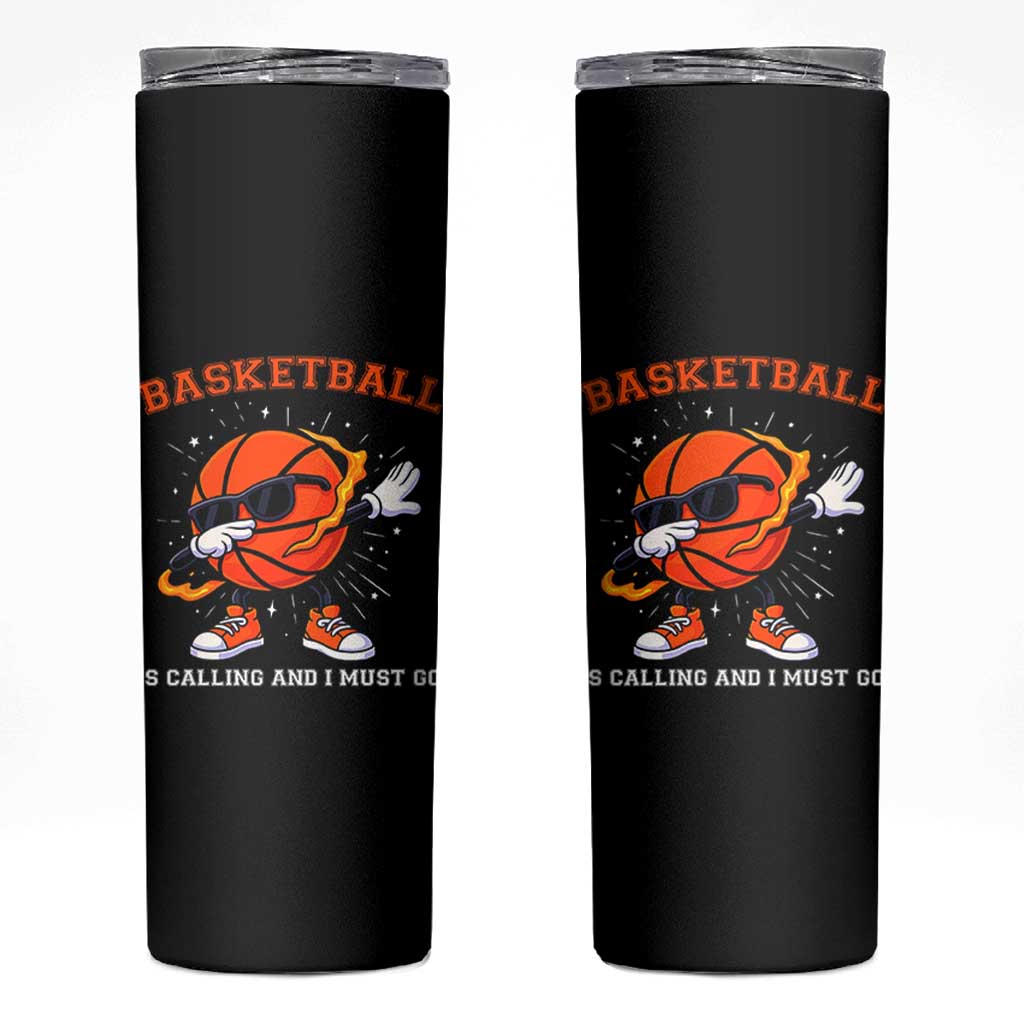 Funny Dabbing Basketball Is Calling And I Must Go Skinny Tumbler Gift For Player