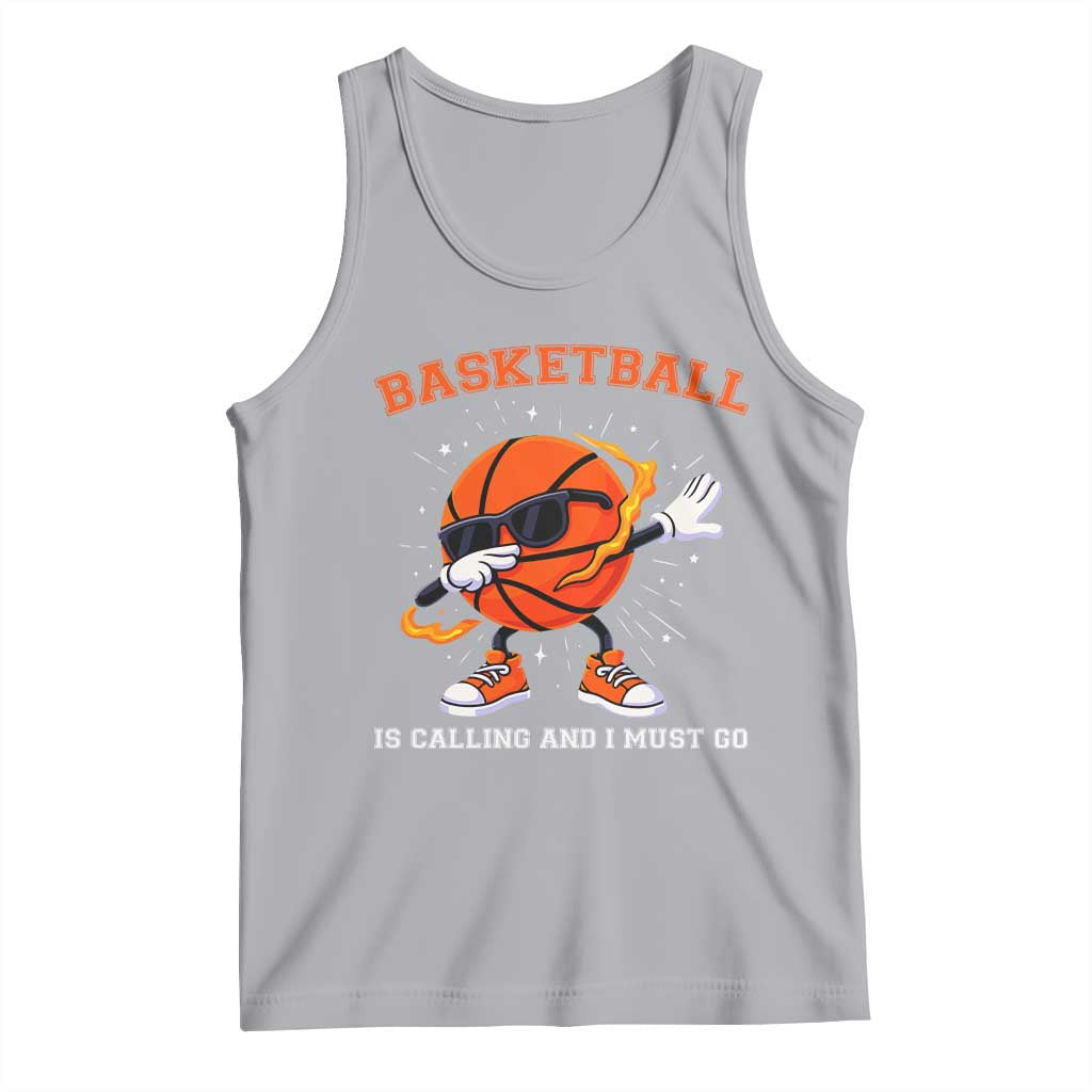 Funny Dabbing Basketball Is Calling And I Must Go Tank Top Gift For Player - Wonder Print Shop