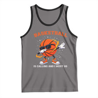 Funny Dabbing Basketball Is Calling And I Must Go Tank Top Gift For Player - Wonder Print Shop