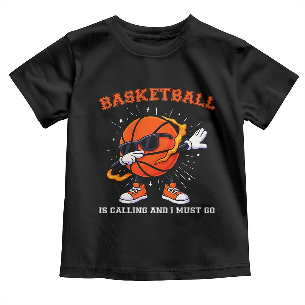 Funny Dabbing Basketball Is Calling And I Must Go Toddler T Shirt Gift For Player - Wonder Print Shop
