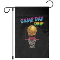 Game Day Drip Garden Flag Funny Basketball Lover Street Style Design - Wonder Print Shop