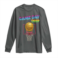 Game Day Drip Long Sleeve Shirt Funny Basketball Lover Street Style Design - Wonder Print Shop