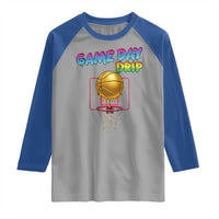 Game Day Drip Raglan Shirt Funny Basketball Lover Street Style Design - Wonder Print Shop
